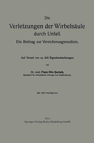 Die Verletzungen der Wirbelsäule durch Unfall