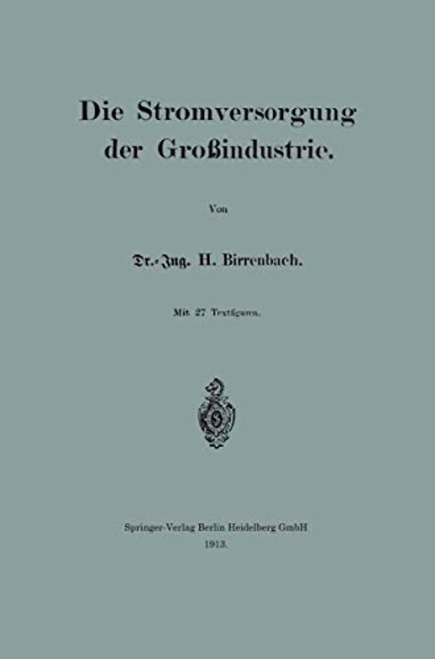 Die Stromversorgung der Großindustrie