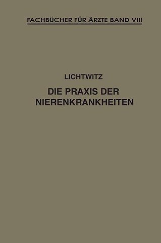 Die Praxis der Nierenkrankheiten