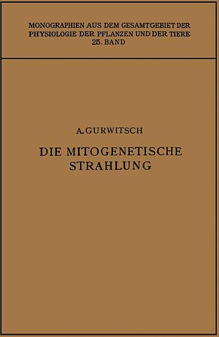Die Mitogenetische Strahlung
