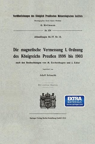 Die magnetische Vermessung I. Ordnung des Königreichs Preußen 1898 bis 1903