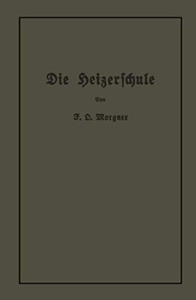 Die Heizerschule