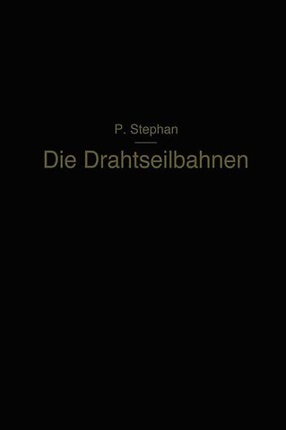 Die Drahtseilbahnen
