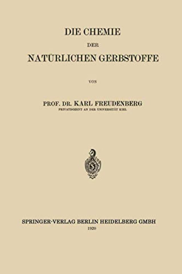 Die Chemie der Natürlichen Gerbstoffe
