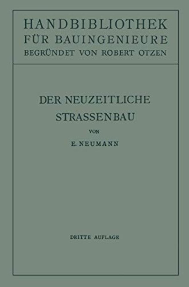Der neuzeitliche Straßenbau