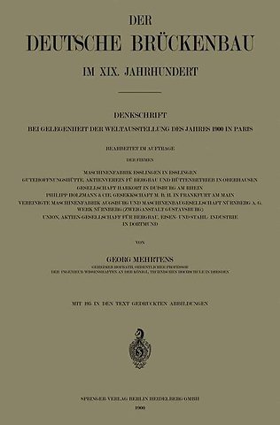 Der Deutsche Brückenbau im XIX. Jahrhundert