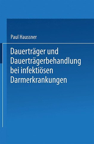 Dauerträger und Dauerträgerbehandlung bei infektiösen Darmerkrankungen