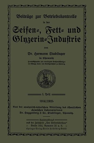 Beiträge zur Betriebskontrolle in der Seifen-, Fett- und Glyzerin-Industrie
