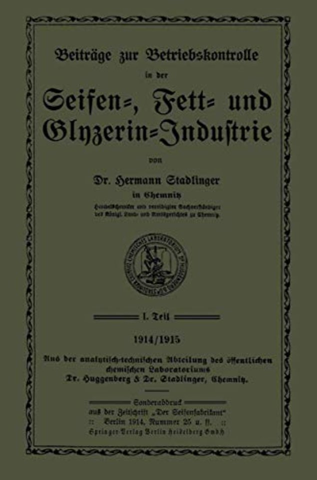 Beiträge zur Betriebskontrolle in der Seifen-, Fett- und Glyzerin-Industrie