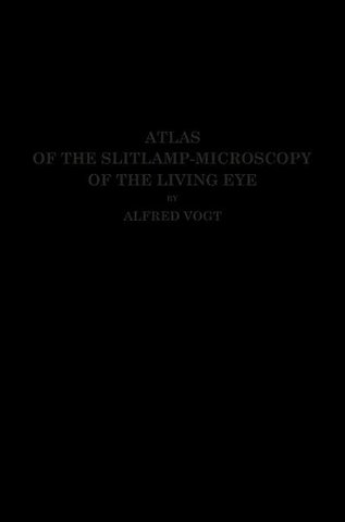 Atlas of the Slitlamp-Microscopy of the Living Eye