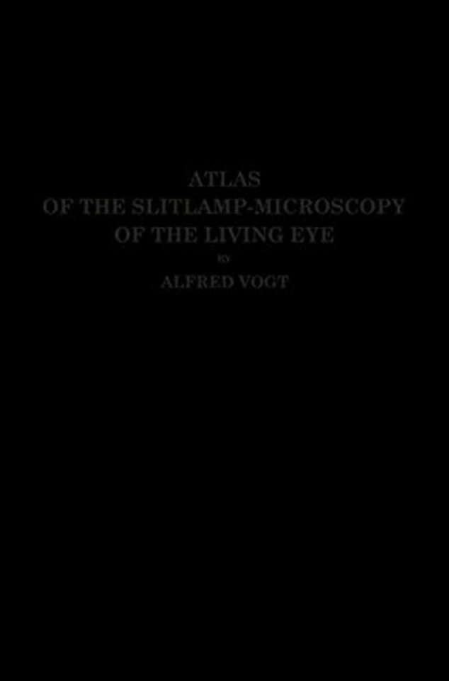 Atlas of the Slitlamp-Microscopy of the Living Eye