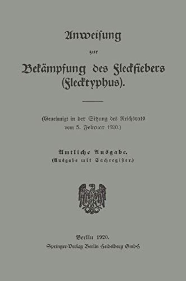 Anweisung zur Bekämpfung des Fleckfiebers (Flecktyphus)