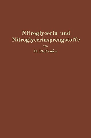 Nitroglycerin und Nitroglycerinsprengstoffe (Dynamite)