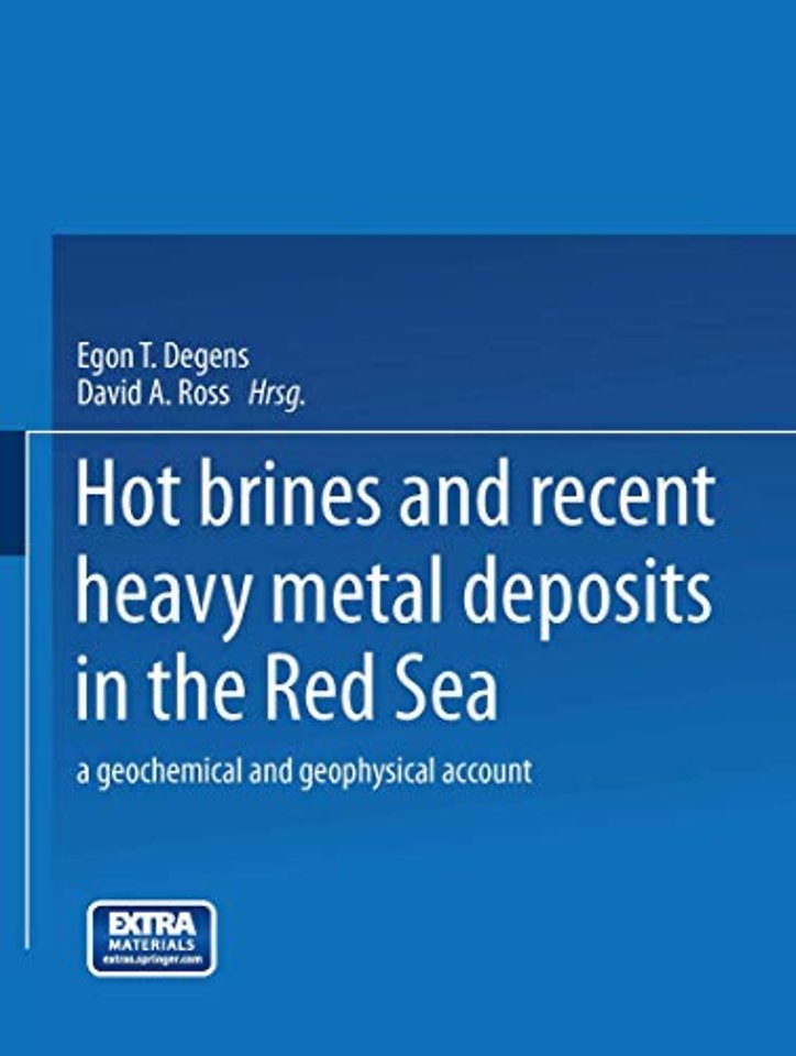 Hot Brines and Recent Heavy Metal Deposits in the Red Sea