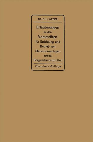 Erläuterungen zu den Vorschriften für die Errichtung und den Betrieb elektrischer Starkstromanlagen