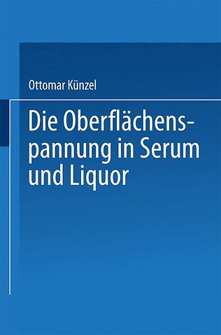 Die Oberflächenspannung in Serum und Liquor