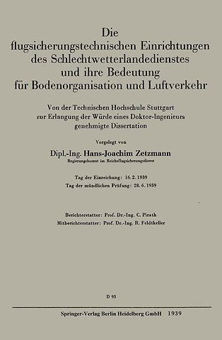 Die flugsicherungstechnischen Einrichtungen des Schlechtwetterlandedienstes und ihre Bedeutung für Bodenorganisation und Luftverkehr