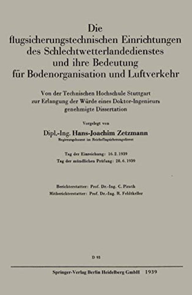 Die flugsicherungstechnischen Einrichtungen des Schlechtwetterlandedienstes und ihre Bedeutung für Bodenorganisation und Luftverkehr