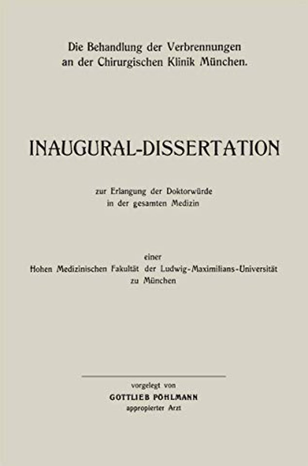 Die Behandlung der Verbrennungen an der Chirurgischen Klinik München
