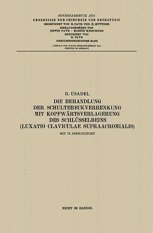 Die Behandlung der Schultereckverrenkung mit Kopfwärtsverlagerung des Schlüsselbeins (Luxatio Claviculae Supraacromialis)