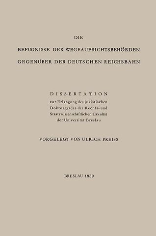 Die Befugnisse der WegeaufsichtsbehÖrden GegenÜber der Deutschen Reichsbahn