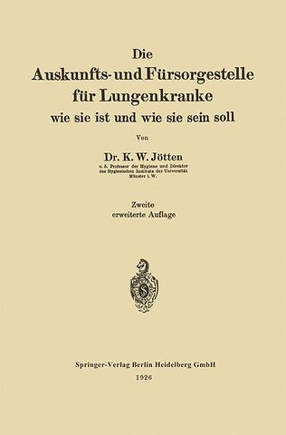 Die Auskunfts- und Fürsorgestelle für Lungenkranke