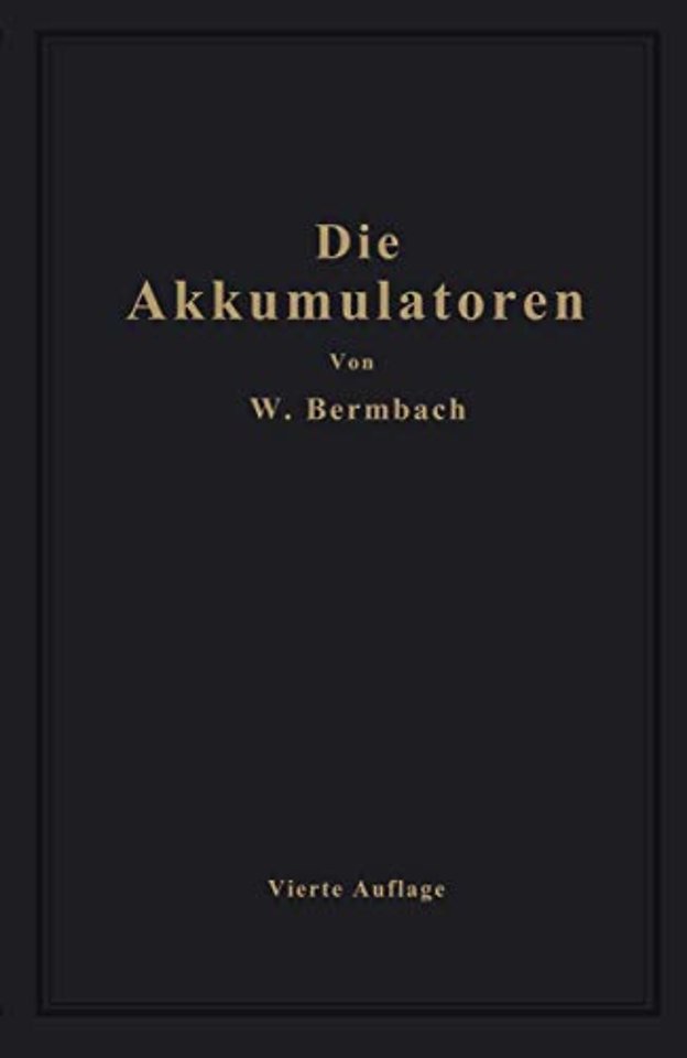 Die Akkumulatoren