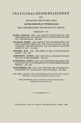 Inaugural-Dissertationen zur Erlangung der Würde eines Doctor Medicinae Veterinariae der Tierärztlichen Hochschule zu Berlin