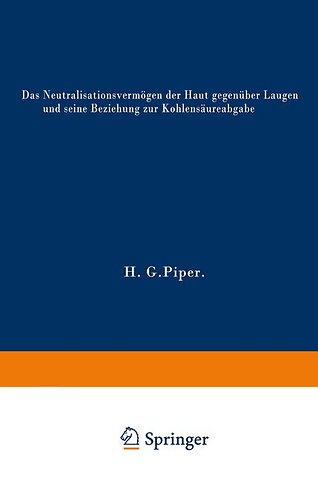 Das Neutralisationsvermögen der Haut gegenüber Laugen und seine Beziehung zur Kohlensäureabgabe