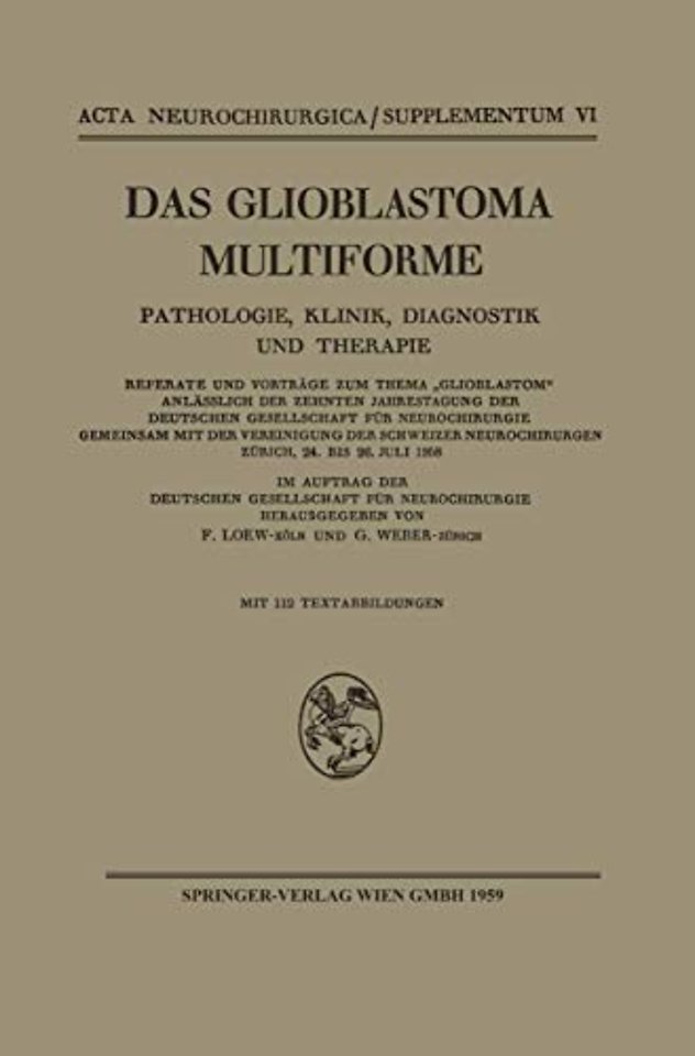 Das Glioblastoma Multiforme