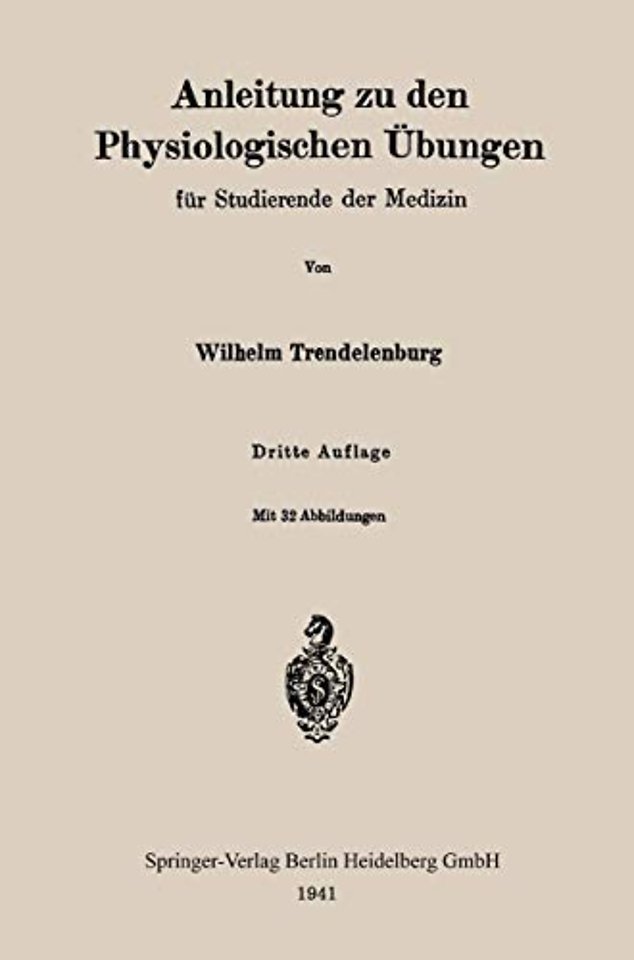 Anleitung zu den Physiologischen Übungen für Studierende der Medizin