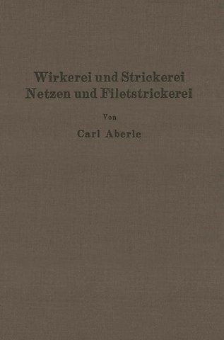 Wirkerei und Strickerei, Netzen und Filetstrickerei