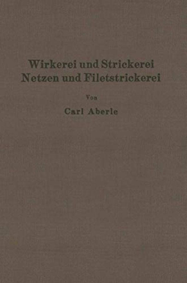 Wirkerei und Strickerei, Netzen und Filetstrickerei