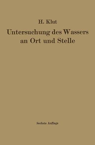 Untersuchung des Wassers an Ort und Stelle