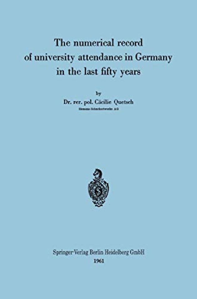 The numerical record of university attendance in Germany in the last fifty years