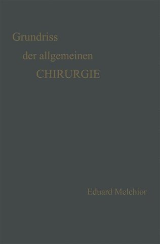 Grundriss der Allgemeinen Chirurgie