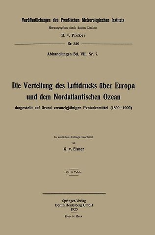 Die Verteilung des Luftdrucks über Europa und dem Nordatlantischen Ozean