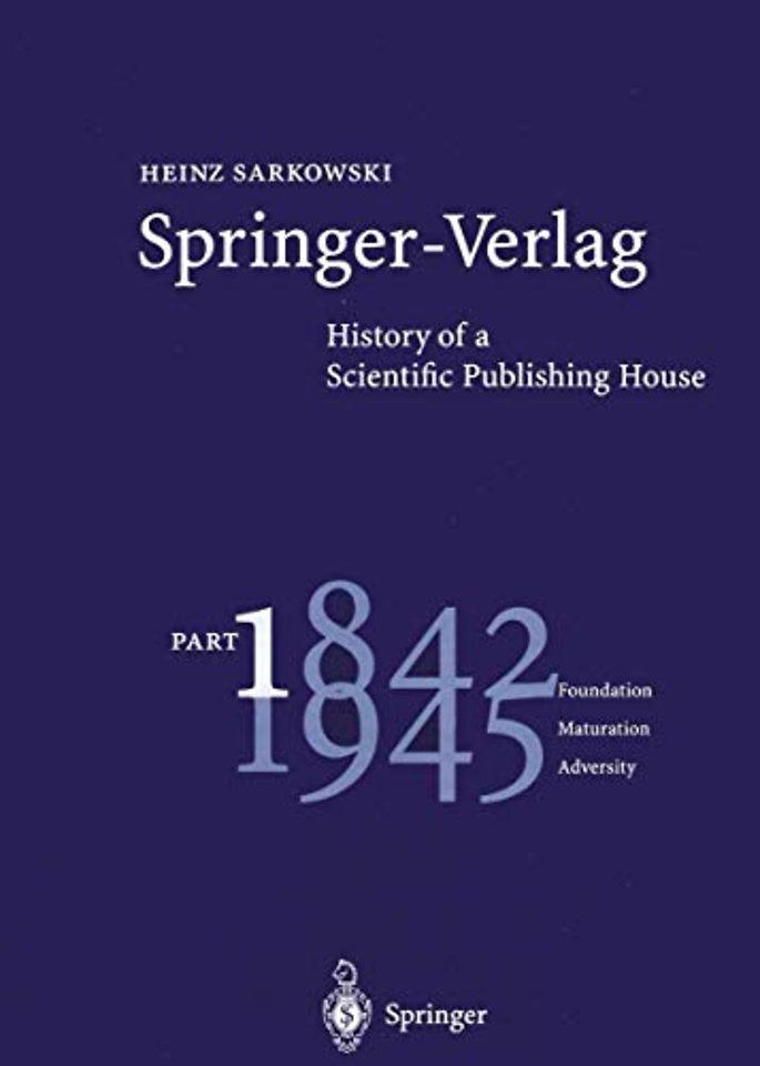 Springer-Verlag: History of a Scientific Publishing House