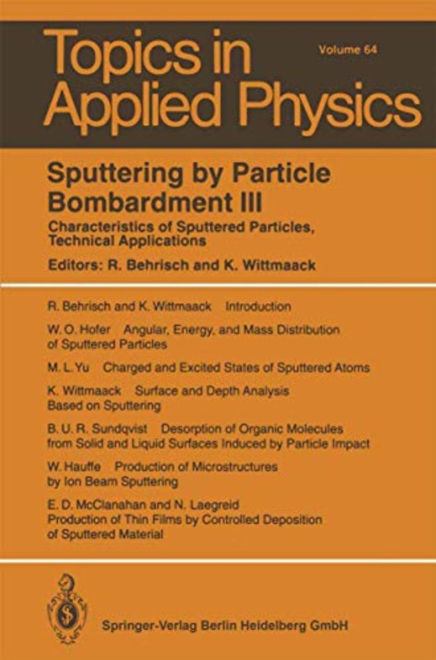 Sputtering by Particle Bombardment III