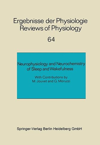 Neurophysiology and Neurochemistry of Sleep and Wakefulness