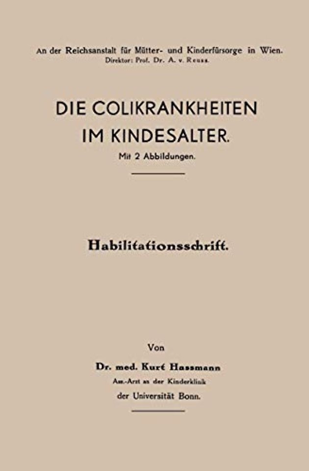 Die Colikrankheiten im Kindesalter