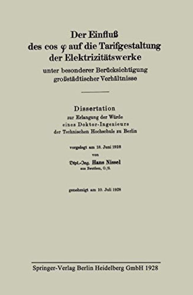 Der Einfluß des cos φ auf die Tarifgestaltung der Elektrizitätswerke unter besonderer Berücksichtigung großstädtischer Verhältnisse