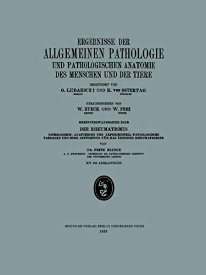 Ergebnisse der Allgemeinen Pathologie und Pathologischen Anatomie des Menschen und der Tiere