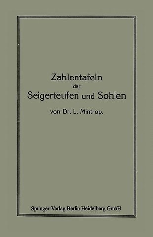 Zahlentafeln der Seigerteufen und Sohlen