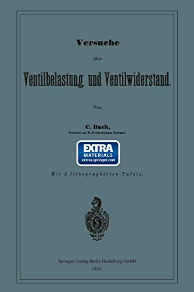 Versuche über Ventilbelastung und Ventilwiderstand