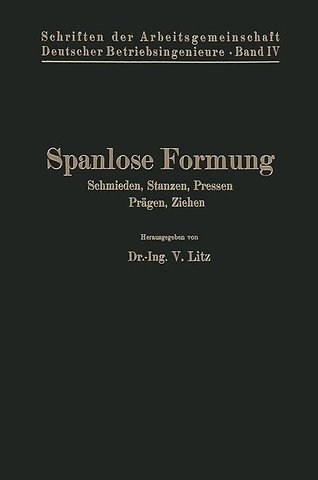 Spanlose Formung