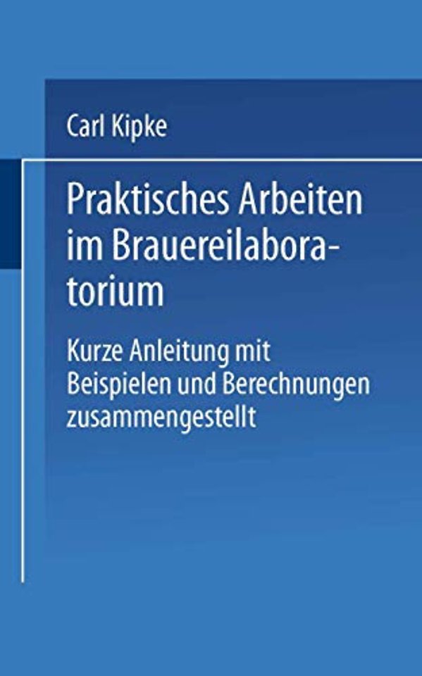 Praktisches Arbeiten im Brauereilaboratorium