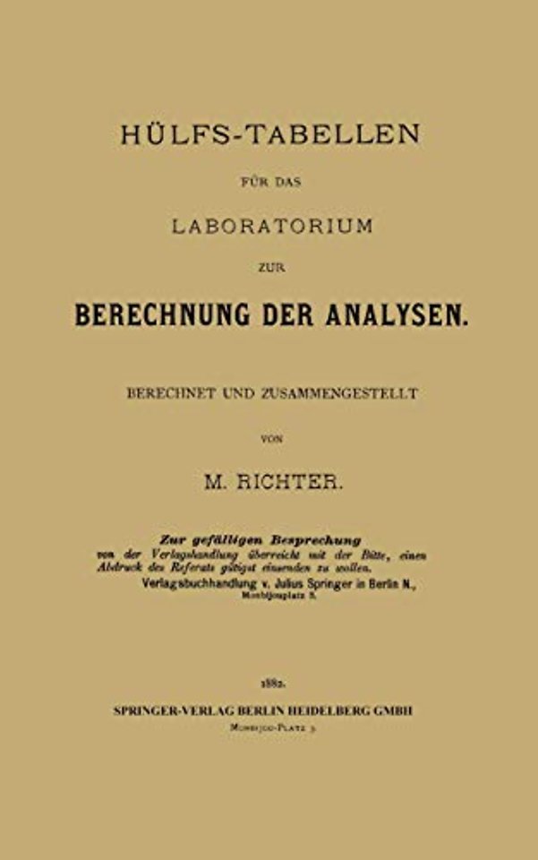 Hülfs-Tabellen für das Laboratorium zur Berechnung der Analysen