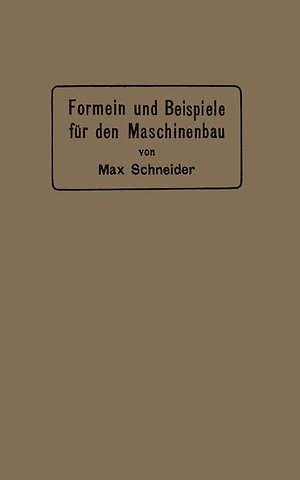 Formeln und Beispiele für den Maschinenbau