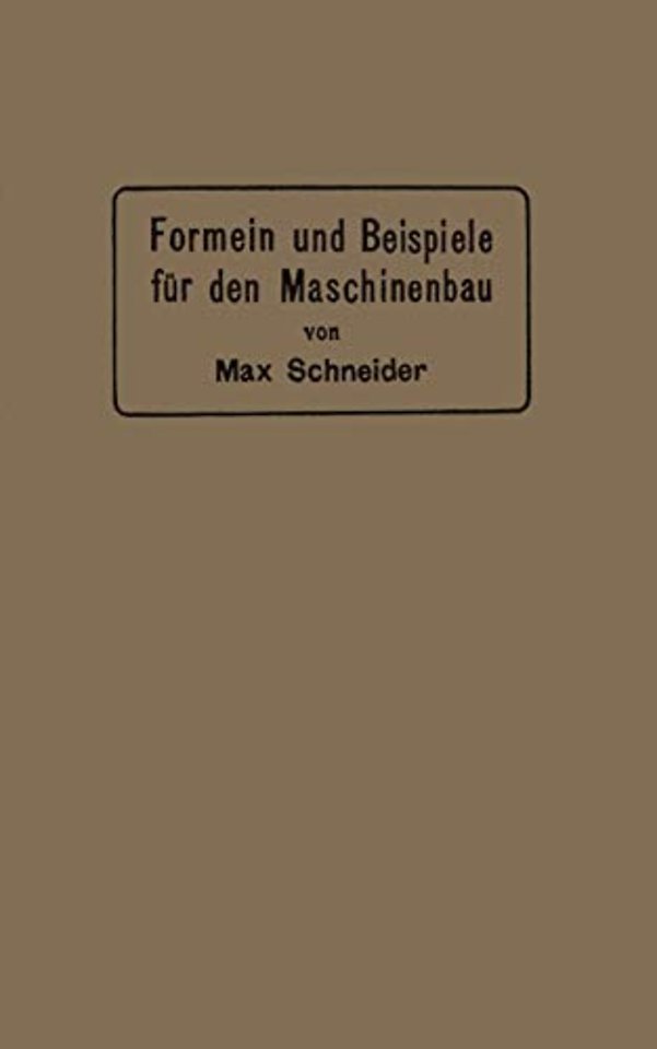 Formeln und Beispiele für den Maschinenbau